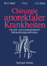 Chirurgie Anorektaler Krankheiten : Mit Pra Und Postoperativen Behandlungsmethoden （Reprint）