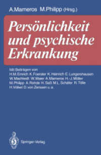 Personlichkeit Und Psychische Erkrankung : Festschrift Zum 60. Geburtstag Von U. H. Peters （Reprint）