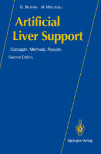 Artificial Liver Support : Concepts, Methods, Results （2 Reprint）