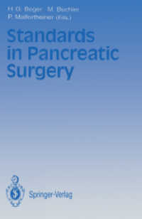 Standards in Pancreatic Surgery （2011. xii, 759 S. XII, 759 p. 235 mm）