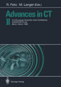 Advances in Ct II : 2nd European Scientific User Conference Somatom Plus, Berlin, March 1992 （Reprint）