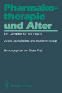 Pharmakotherapie Und Alter : Ein Leitfaden Fur Die Praxis （2 Reprint）