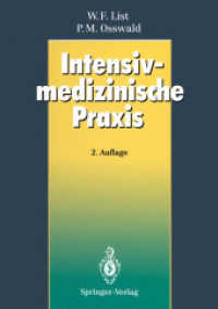 Intensivmedizinische Praxis （2. Aufl. 2011. xxxiv, 903 S. XXXIV, 903 S. 242 mm）