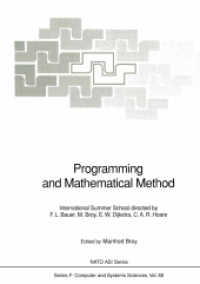 Programming and Mathematical Method : International Summer School (NATO Asi Series (Closed) / NATO Asi Subseries F: (Closed)) （Reprint）