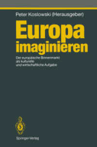 Europa Imaginieren: Der Europ Ische Binnenmarkt ALS Kulturelle Und Wirtschaftliche Aufgabe (Ethical Economy)