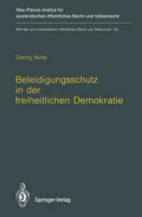 Beleidigungsschutz in Der Freiheitlichen Demokratie / Defamation Law in Democratic States (Beitrage Zum Auslandischen Offentlichen Recht Und Volkerrec （Reprint）