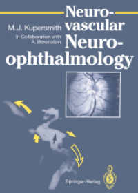 Neuro-vascular Neuro-ophthalmology （Softcover reprint of the original 1st ed. 1993. 2011. xviii, 554 S. XV）