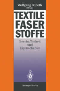 Textile Faserstoffe : Beschaffenheit und Eigenschaften （2011. xii, 433 S. XII, 433 S. 235 mm）