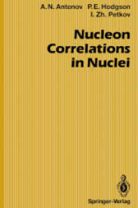 Nucleon Correlations in Nuclei (Springer Series in Nuclear and Particle Physics) （Reprint）