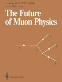The Future of Muon Physics : Proceedings of the International Symposium on the Future of Muon Physics, Ruprecht-Karls-Universität Heidelberg, Heidelberg, Federal Republic of Germany, 7-9 May, 1991