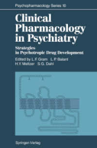 Clinical Pharmacology in Psychiatry : Strategies in Psychotropic Drug Development (Psychopharmacology Series) （Reprint）