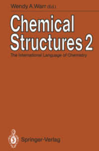 Chemical Structures 2: The International Language of Chemistry Proceedings of the Second International Conference, Leeuwenhorst Congress Cent
