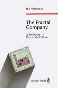The Fractal Company : A Revolution in Corporate Culture （Reprint）
