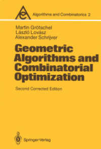 Geometric Algorithms and Combinatorial Optimization (Algorithms and Combinatorics 2) （2. Aufl. 2012. xii, 362 S. XII, 362 p. 242 mm）