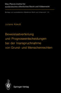 Beweislastverteilung Und Prognoseentscheidungen Bei Der Inanspruchnahme Von Grund- Und Menschenrechten : The Burden of Proof in Proceedings Involving （Reprint）