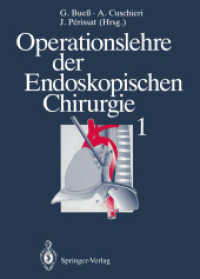 Operationslehre Der Endoskopischen Chirurgie 1 : Band 1 （Reprint）