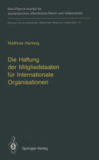 Die Haftung Der Mitgliedstaaten Fur Internationale Organisationen (Beitrage Zum Auslandischen Offentlichen Recht Und Volkerrecht) （Reprint）