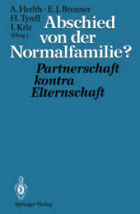 Abschied Von Der Normalfamilie? : Partnerschaft Kontra Elternschaft （Reprint）