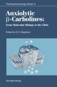 Anxiolytic ?-Carbolines : From Molecular Biology to the Clinic (Psychopharmacology Series) （Reprint）