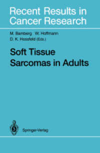 Soft Tissue Sarcomas in Adults (Recent Results in Cancer Research) （Reprint）