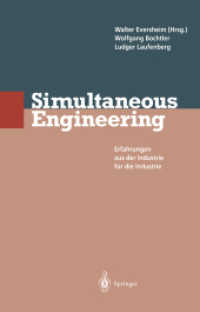 Simultaneous Engineering : Erfahrungen Aus Der Industrie Fur Die Industrie