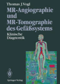 MR-Angiographie Und MR-Tomographie Des Gefasssystems : Klinische Diagnostik （Reprint）