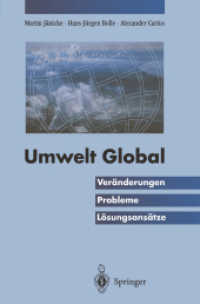 Umwelt Global : Veranderungen, Probleme, Losungsansatze （Reprint）