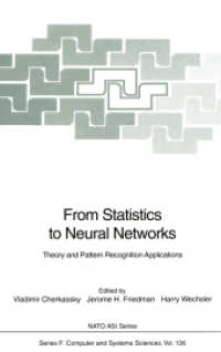 From Statistics to Neural Networks : Theory and Pattern Recognition Applications (NATO Asi Series (Closed) / NATO Asi Subseries F: (Closed)) （Reprint）