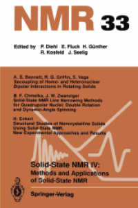 Solid-State NMR IV Methods and Applications of Solid-State NMR: Methods and Applications of Solid-State NMR (NMR Basic Principles and Progress) 〈33〉