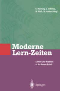 Moderne Lern-Zeiten : Lernen Und Arbeiten in Der Neuen Fabrik （Reprint）