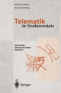 Telematik Im Strassenverkehr : Initiativen Und Gestaltungskonzepte