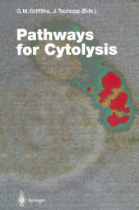 Pathways for Cytolysis (Current Topics in Microbiology and Immunology) （Reprint）