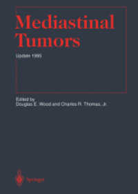 Mediastinal Tumors : Update 1995 (Medical Radiology / Radiation Oncology) （Reprint）