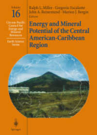 Energy and Mineral Potential of the Central American-caribbean Region (Circum-pacific Council for Energy and Mineral Resources. Earth Science Series) （Reprint）