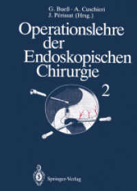 Operationslehre Der Endoskopischen Chirurgie : Band 2 （Reprint）