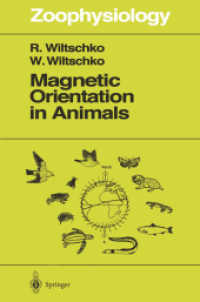 Magnetic Orientation in Animals (Zoophysiology) （Reprint）