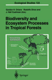 Biodiversity and Ecosystem Processes in Tropical Forests (Ecological Studies) （Reprint）
