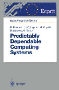 Predictably Dependable Computing Systems (Esprit Basic Research Series) （Reprint）