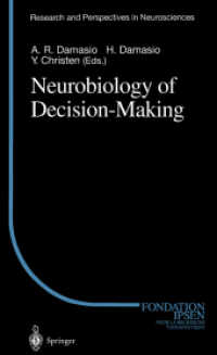 Neurobiology of Decision-Making (Research and Perspectives in Neurosciences) （Reprint）