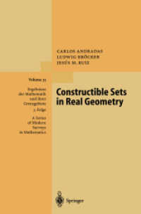 Constructible Sets in Real Geometry (Ergebnisse Der Mathematik Und Ihrer Grenzgebiete. 3. Folge a Series of Modern Surveys in Mathematics) （Reprint）