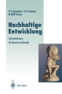 Nachhaltige Entwicklung : Zukunftschancen Fur Mensch Und Umwelt (Veroffentlichungen Der Akademie Fur Technikfolgenabschatzung in Baden-wurttemberg) （Reprint）