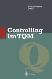 Controlling Im Tqm : Methoden Und Instrumente Zur Verbesserung Der Unternehmensqualitat (Qualitatsmanagement) （Reprint）