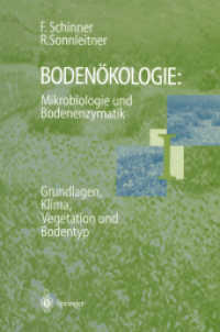 Boden Kologie: Mikrobiologie Und Bodenenzymatik Band I: Grundlagen, Klima, Vegetation Und Bodentyp
