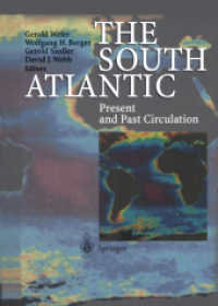 The South Atlantic : Present and Past Circulation （Softcover reprint of the original 1st ed. 1996. 2012. x, 644 S. X, 644）