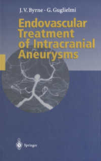 Endovascular Treatment of Intracranial Aneurysms （Reprint）