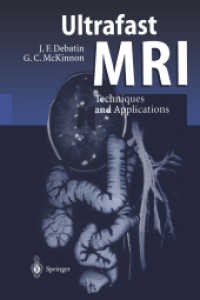 Ultrafast MRI : Techniques and Applications （Reprint）