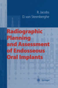 Radiographic Planning and Assessment of Endosseous Oral Implants （Reprint）