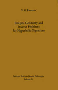 Integral Geometry and Inverse Problems for Hyperbolic Equations (Springer Tracts in Natural Philosophy) （Reprint）