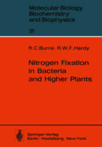 Nitrogen Fixation in Bacteria and Higher Plants (Molecular Biology, Biochemistry and Biophysics Molekularbiologie, Biochemie Und Biophysik) （Reprint）