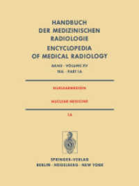 Nuklearmedizin/Nuclear Medicine (Handbuch der medizinischen Radiologie   Encyclopedia of Medical Radiology 15 / 1 / A) （Softcover reprint of the original 1st ed. 1980. 2011. xx, 722 S. XX, 7）